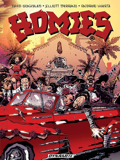 Title details for Homies: A David Gonzales Retrospective by David Gonzalez - Available